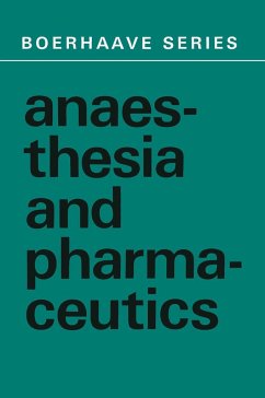 Anaesthesia and Pharmaceutics - Spierdijk, Joh. / Feldman, S.A. (eds.)