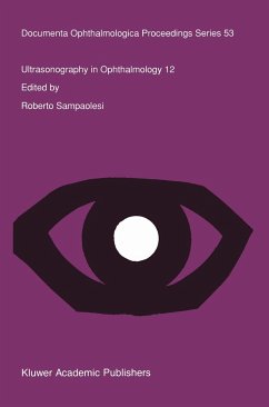 Ultrasonography in Ophthalmology 12: Proceedings of the 12th Siduo Congress, Iguazú Falls, Argentina, 1988 - Sampaolesi, R. (ed.)