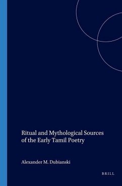 Ritual and Mythological Sources of the Early Tamil Poetry - Dubianski, A. M.