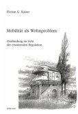 Mobilität als Wohnproblem