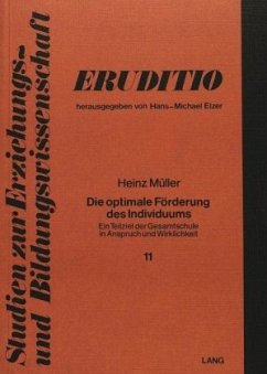 Die optimale Förderung des Individuums - Müller, Heinz