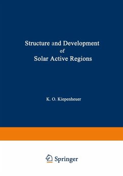 Structure and Development of Solar Active Regions - Kiepenheuer, K.O. (ed.)