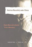 American Masculinity under Clinton