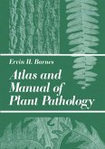 Atlas and Manual of Plant Pathology