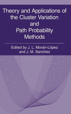 Theory and Applications of the Cluster Variation and Path Probability Methods - Morán-López, J.L. (ed.) / Sánchez, José M.