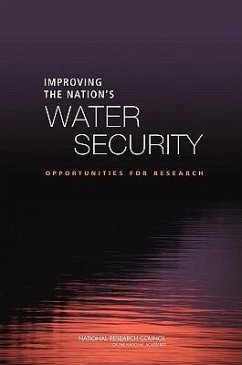Improving the Nation's Water Security - National Research Council; Division On Earth And Life Studies; Water Science And Technology Board; Committee on Water System Security Research