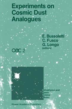 Experiments on Cosmic Dust Analogues - Bussoletti, E. / Fusco, C. / Longo, G. (eds.)