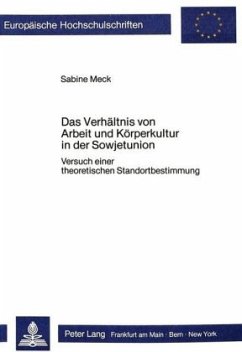 Das Verhältnis von Arbeit und Körperkultur in der Sowjetunion - Meck, Sabine