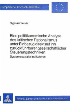 Cover Eine politökonomische Analyse des kritischen Rationalismus unter Einbezug direkt auf ihn zurückführbarer gesellschaftlic