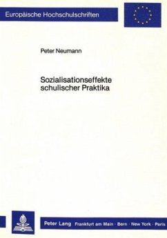 Sozialisationseffekte schulischer Praktika - Neumann, Peter