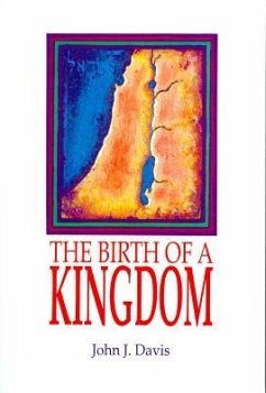The Birth of a Kingdom - Davis, John J.
