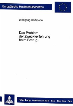 Das Problem der Zweckverfehlung beim Betrug - Hartmann, Wolfgang