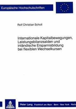 Cover Internationale Kapitalbewegungen, Leistungsbilanzsalden und inländische Ersparnisbildung bei flexiblen Wechselkursen