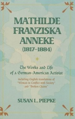 Mathilde Franziska Anneke (1817-1884) - Piepke, Susan L.