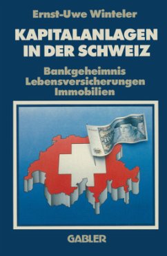 Kapitalanlagen in der Schweiz - Winteler, Ernst-Uwe