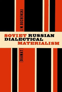 Soviet Russian Dialectical Materialism [Diamat] - Blakeley, J.E. (ed.)