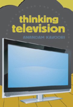 Thinking Television - Kavoori, Anandam