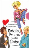 Schule, Frust & große Liebe, Neuausgabe