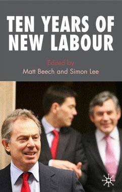 Ten Years of New Labour - Beech, M.;Lee, S.