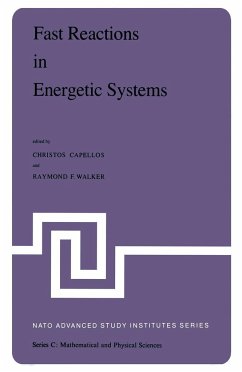 Fast Reactions in Energetic Systems - Capellos, Christos (ed.) / Walker, R.F.
