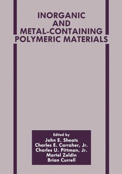 Inorganic and Metal-Containing Polymeric Materials - Carraher Jr., Charles E. / Currell, B. / Pittman Jr., C.U. / Sheats, J. / Zeldin, Martel (eds.)