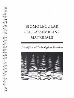 Biomolecular Self-Assembling Materials - National Research Council; Division on Engineering and Physical Sciences; Board On Physics And Astronomy; Commission on Physical Sciences Mathematics and Applications; Solid State Sciences Committee; Panel on Biomolecular Materials
