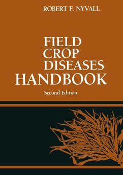 Field Crop Diseases Handbook - Nyvall, Robert F. (ed.)