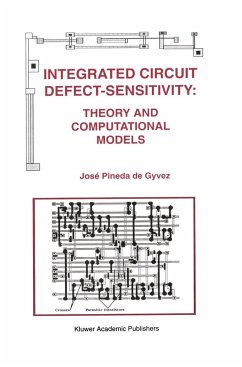 Integrated Circuit Defect-Sensitivity: Theory and Computational Models - Pineda de Gyvez, José