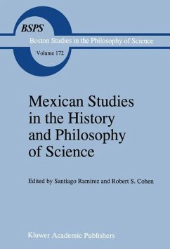 Mexican Studies in the History and Philosophy of Science - Ramirez, S. / Cohen, R.S. (eds.)