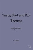 Yeats, Eliot and R. S. Thomas