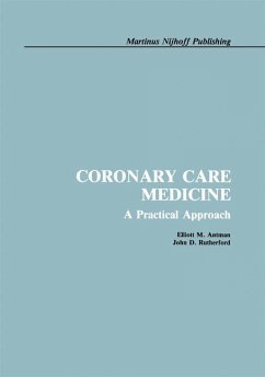 Coronary Care Medicine - Antman, E.;Rutherford, John D.
