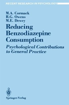 Reducing Benzodiazepine Consumption - Cormack, Margaret A.; Owens, R. Glynn; Dewey, Michael E.