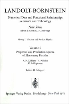 Cover Properties and Production Spectra of Elementary Particles / Eigenschaften und Erzeugungsspektren von Elementarteilchen / Landolt-Börnstein, Numerical Data and Functional Relationships in Science and Technology 6