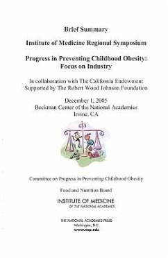 Progress in Preventing Childhood Obesity - National Academies; Institute Of Medicine; Food And Nutrition Board; Committee on Progress in Preventing Childhood Obesity; In Collaboration with the California Endowment
