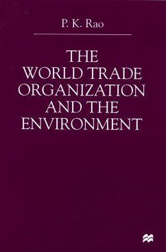 The World Trade Organization and the Environment - Rao, P.