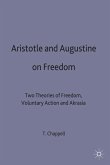 Aristotle and Augustine on Freedom