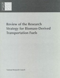 Review of the Research Strategy for Biomass Derived Transportation Fuels - National Research Council; Division on Engineering and Physical Sciences; Commission on Engineering and Technical Systems; Committee to Review the R&d Strategy for Biomass-Derived Ethanol and Biodiesel Transportation Fuels