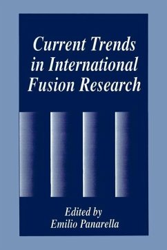 Current Trends in International Fusion Research - Panarella, Emilio; Symposium on Current Trends in International Fusion Research Review and Assessment