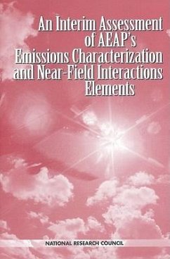 An Interim Assessment of the Aeap's Emissions Characterization and Near-Field Interactions Elements - National Research Council; Division On Earth And Life Studies; Commission on Geosciences Environment and Resources; Panel on Atmospheric Effects of Aviation