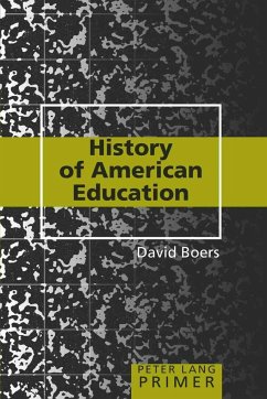 History of American Education Primer - Boers, David