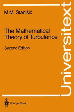 The Mathematical Theory of Turbulence - Stanisic, M. M.
