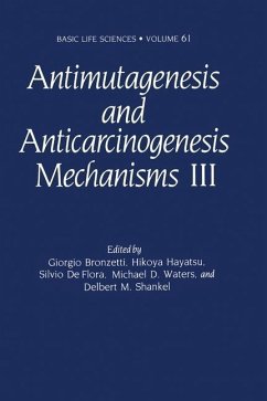 Antimutagenesis and Anticarcinogenesis Mechanisms III - Bronzetti; International Conference on Mechanisms of Antimutagenesis and Anticarcinogenesis