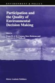 Participation and the Quality of Environmental Decision Making