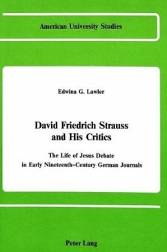 David Friedrich Strauss and His Critics: - Lawler, Edwina