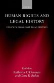 Human Rights and Legal History: Essays in Honour of Brian Simpson