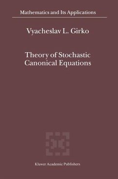 Theory of Stochastic Canonical Equations - Girko, Vyacheslav L.