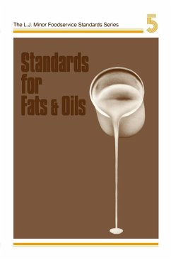 Standards for Fats and Oils (L J Minor Food Service Standards Series, Vol 5) - Lawson, Harry W.