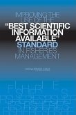 Improving the Use of the Best Scientific Information Available Standard in Fisheries Management
