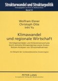 Klimawandel und regionale Wirtschaft Klimawandel und regionale Wirtschaft