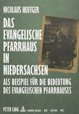 Das evangelische Pfarrhaus in Niedersachsen